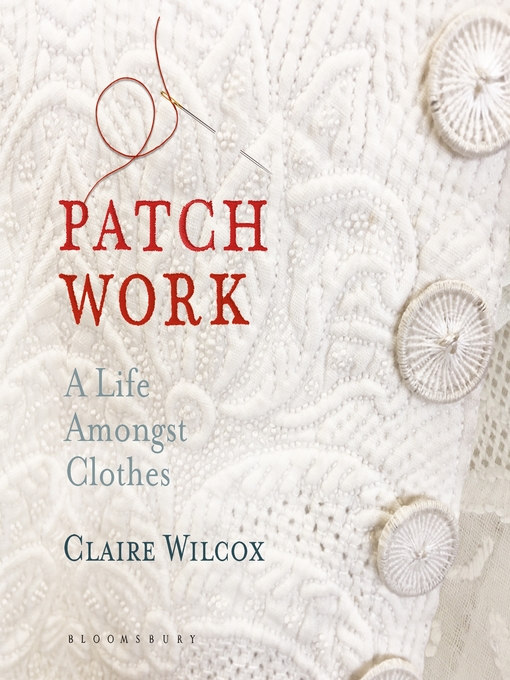 Title details for Patch Work by Claire Wilcox - Wait list